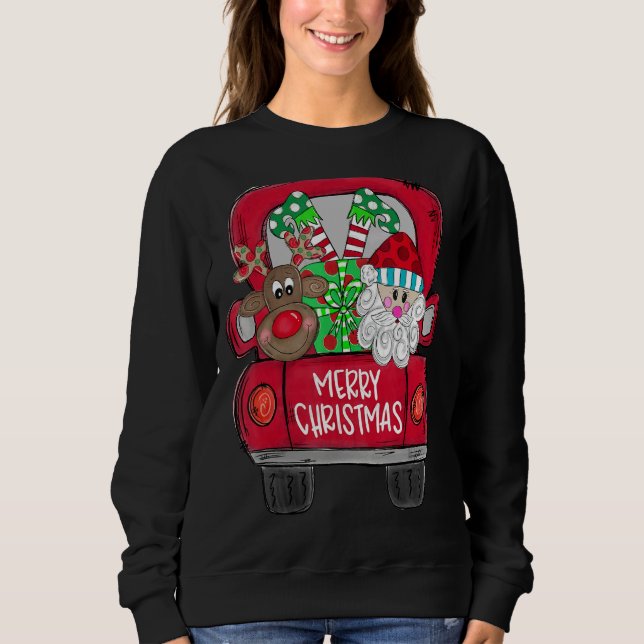 Merry Christmas  Santa Claus And Reindeer With Tru Sweatshirt (Front)