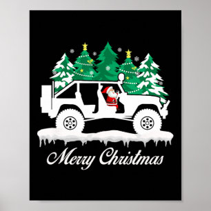 Merry Christmas Santa Claus Driving 4x4 Offroad Ve Poster