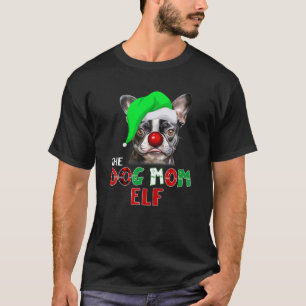 Merry Christmas Santa Elf Boston Terrier Dog mom T-Shirt