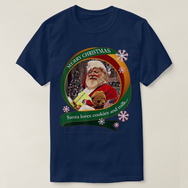 Merry Christmas Santa Loves Cookies and Milk Desig T-Shirt (Design Front)