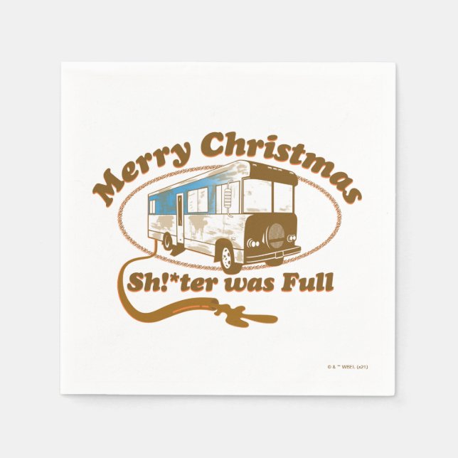 Merry Christmas Sh!*ter was Full Napkin (Front)