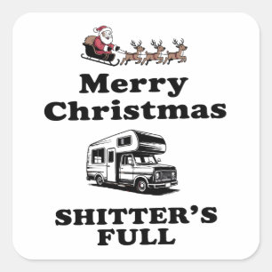 Merry Christmas Shitter's Full Christmas Gift Xmas Square Sticker