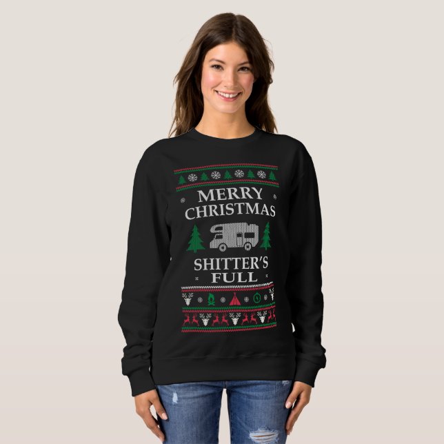 Merry Christmas Shitters Full RV Ugly Sweatshirt (Front Full)