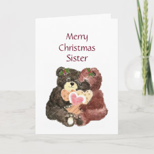 Merry Christmas Sister,Teddy Bear  Hugs Holiday Card