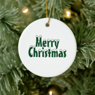 "Merry Christmas"  snow dark green white Ceramic Ornament