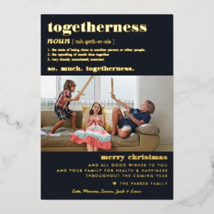 Merry Christmas   So Much Togetherness Definition  Foil Holiday Card