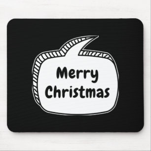 Merry Christmas Speech Bubble T Shirt Mouse Pad