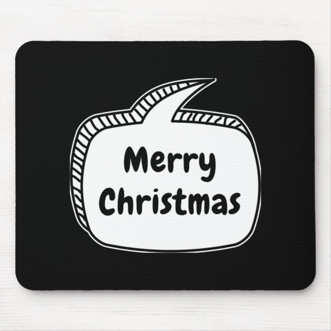 Merry Christmas Speech Bubble T Shirt  Mouse Pad (Front)