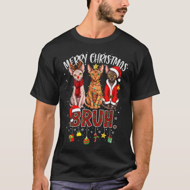 Merry Christmas Sphynx Cat Santa Reindeer Bruh Fun T-Shirt (Front)