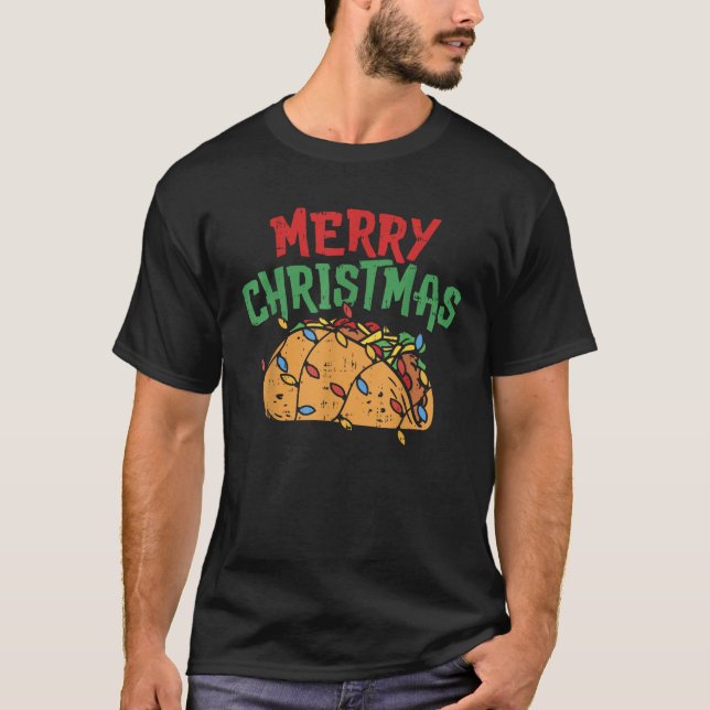 Merry Christmas Taco Mexican Lover Foodie GIft  T-Shirt (Front)