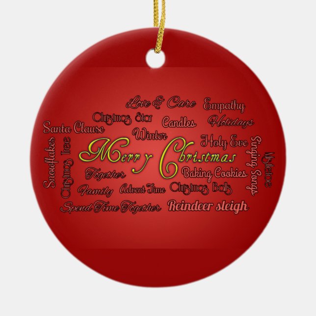 Merry Christmas terms and beautiful sayings! Ceramic Ornament (Front)