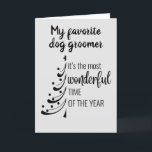 MERRY CHRISTMAS **THE BEST DOG GROOMER" HOLIDAY CARD<br><div class="desc">**A GOOD DOG GROOMER" IS  SO SPECIAL ARE THEY NOT!!!!**  AT CHRISTMAS IT IS SO NICE TO FIND THAT "ONE CARD" THAT SAYS 'JUST HOW YOU FEEL'!!! HOPE YOU LIKE THIS ONE. MERRY CHRISTMAS AND THANKS FOR STOPPING BY 1 OF MY 8 STORES!</div>