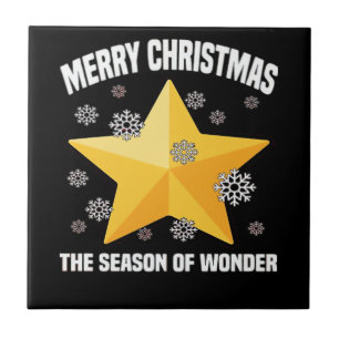 MERRY CHRISTMAS - THE SEASON OF WONDER Star and S Ceramic Tile
