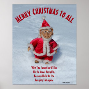 MERRY CHRISTMAS TO ALL, With One Exception -  Poster