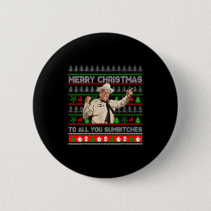 Merry Christmas To All You Sumes Ugly Sweater Retr 6 Cm Round Badge