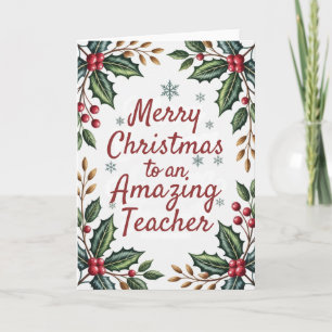 Merry Christmas to an Amazing Teacher Card
