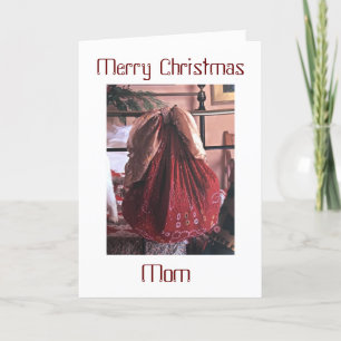 MERRY CHRISTMAS TO **MY MOM** HOLIDAY CARD