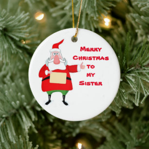 ***MERRY CHRISTMAS TO MY SISTER*** CERAMIC ORNAMENT