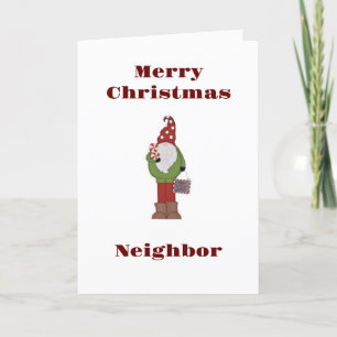 MERRY CHRISTMAS TO **NEIGHBER** HOLIDAY CARD