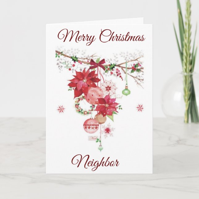 MERRY CHRISTMAS TO **NEIGHBER** HOLIDAY CARD (Front)