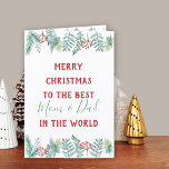 Merry Christmas to the Best .. Pine and Berries Holiday Card<br><div class="desc">Typography style, personalised christmas card with borders of pine, berries, winter leaves and foliage. The front of the holiday card currently reads "Merry Christmas to the Best Mum & Dad in the World" and all of the wording is editable, inside and out, so you can customise for you grandparents, teacher,...</div>