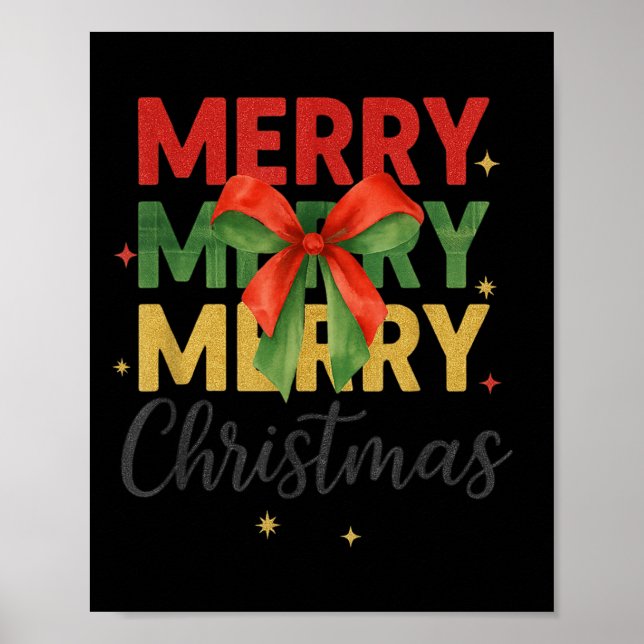 Merry Christmas Triple Merry Bow Tygraphy Red Gree Poster (Front)