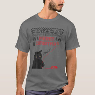 Merry Christmas What? Black Cat Stole Christmas Ug T-Shirt