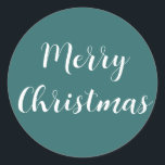 Merry Christmas White Script Teal Green Simple Classic Round Sticker<br><div class="desc">Simple teal green sticker with a bold white script Merry Christmas. Perfect accessory for elegant gift or product wrapping with a vintage festive feel.</div>