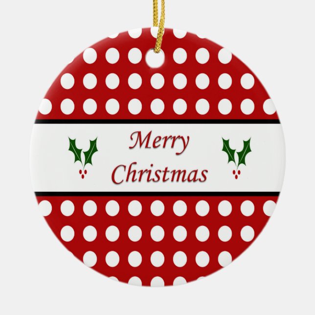 Merry Christmas with a Polka Dot pattern Ceramic Ornament (Front)