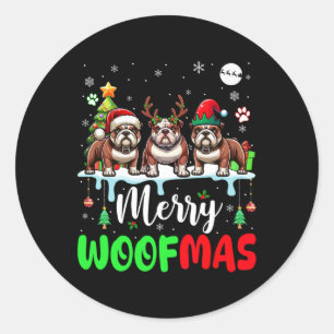 Merry Christmas Woof Three Santa Reindeer Elf Bull Classic Round Sticker