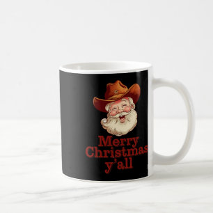 Merry Christmas Y’all Cowboy Santa Western Country Coffee Mug