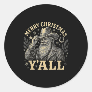 Merry Christmas Y’all Cowboy Western Santa Tee Classic Round Sticker