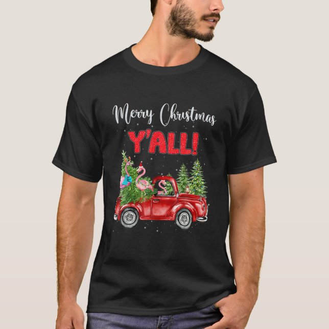 Merry Christmas Y’All Xmas Trees Flamingo Red Plai T-Shirt (Front)