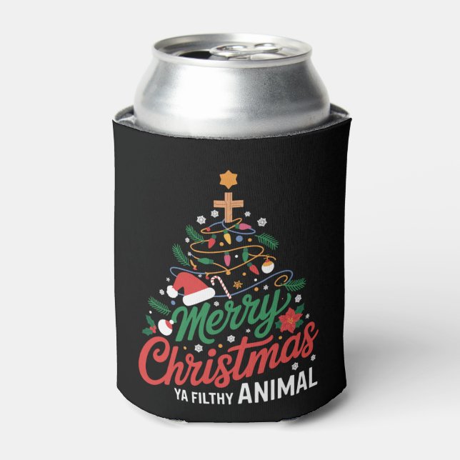 Merry Christmas Ya Filthy Animal Funny Xmas Family Can Cooler (Can Front)