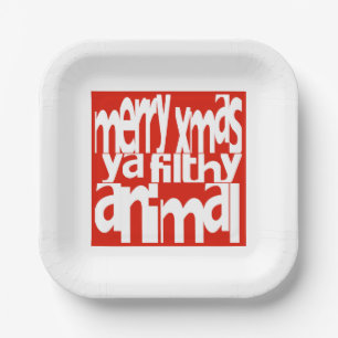 Merry Christmas Ya Filthy Animal Paper Plate