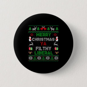 Merry Christmas Ya Filthy Liberal Ugly Knit Long S 6 Cm Round Badge