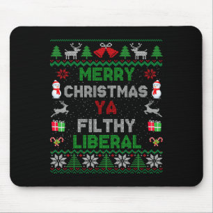 Merry Christmas Ya Filthy Liberal Ugly Knit Long S Mouse Pad