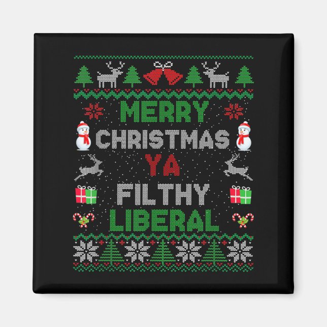 Merry Christmas Ya Filthy Liberal Ugly Knit  Magnet (Front)