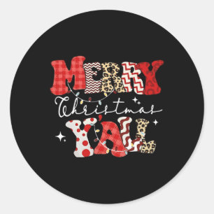 Merry Christmas Yall Christmas Xmas Men Women Kids Classic Round Sticker