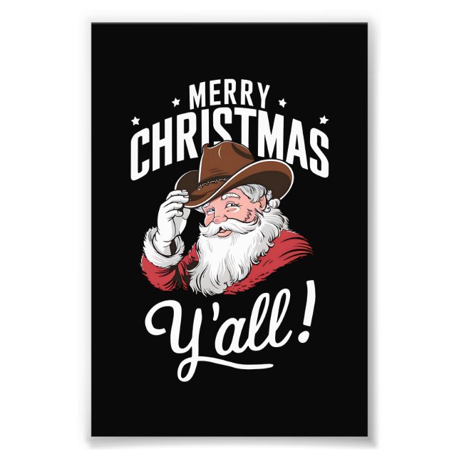 Merry Christmas Y'all Country Cowboy Santa Claus Photo Print (Front)