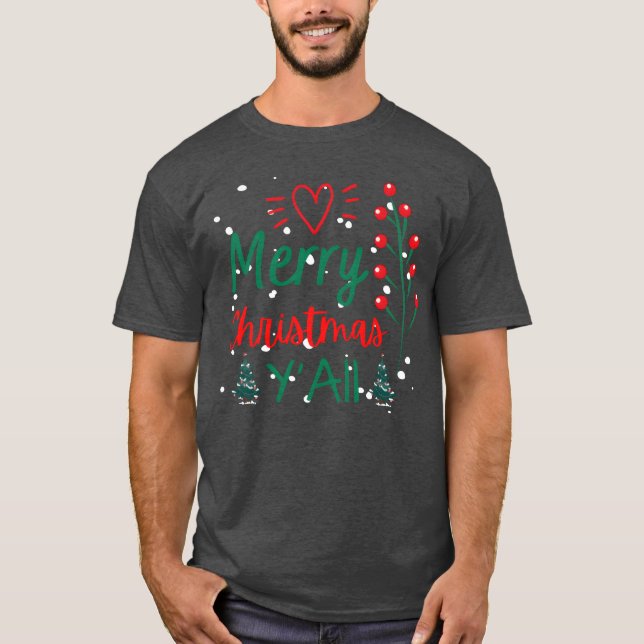 Merry Christmas Yall Funny Christmas girl T-Shirt (Front)