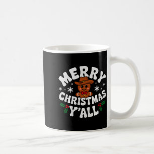 Merry Christmas Yall Gingerbread Cowboy Howdy West Coffee Mug