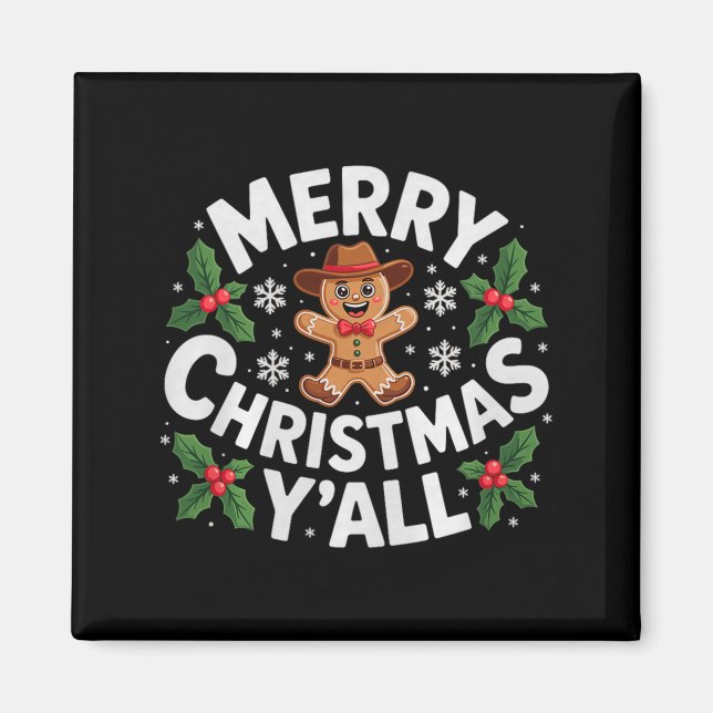 Merry Christmas Yall Gingerbread Cowboy Howdy West Magnet (Front)