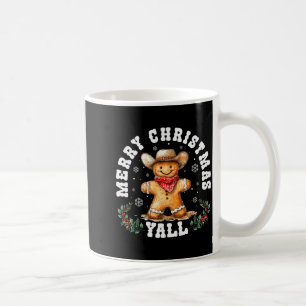 Merry Christmas Yall Gingerbread Cowboy Western Xm Coffee Mug