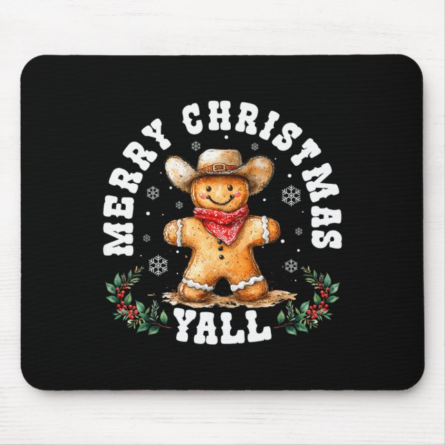 Merry Christmas Yall Gingerbread Cowboy Western Xm Mouse Pad (Front)
