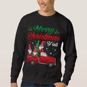 Merry Christmas Y'all Gnomes Red Truck Xmas Gift Sweatshirt