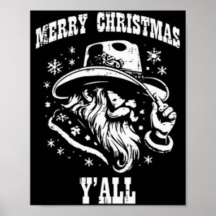 Merry Christmas Yall Santa Cowboy Xmas Country Men Poster