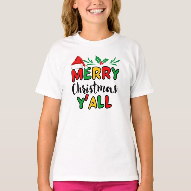 Merry Christmas Y'all  T-Shirt (Front)