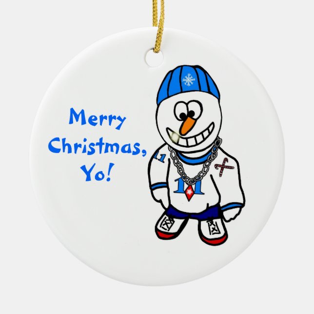 Merry Christmas, Yo! HipHop Rapper Snowman Ceramic Tree Decoration (Front)