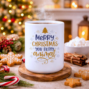 Merry Christmas You Filthy Animal Coffee Mug